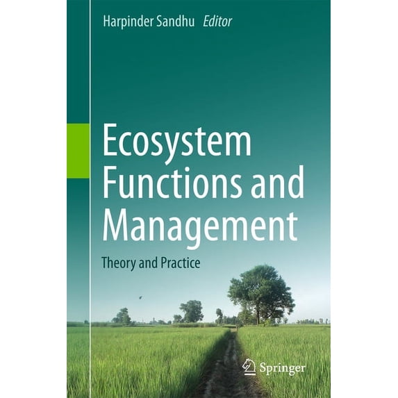 Ecosystem Functions and Management: Theory and Practice (Hardcover)