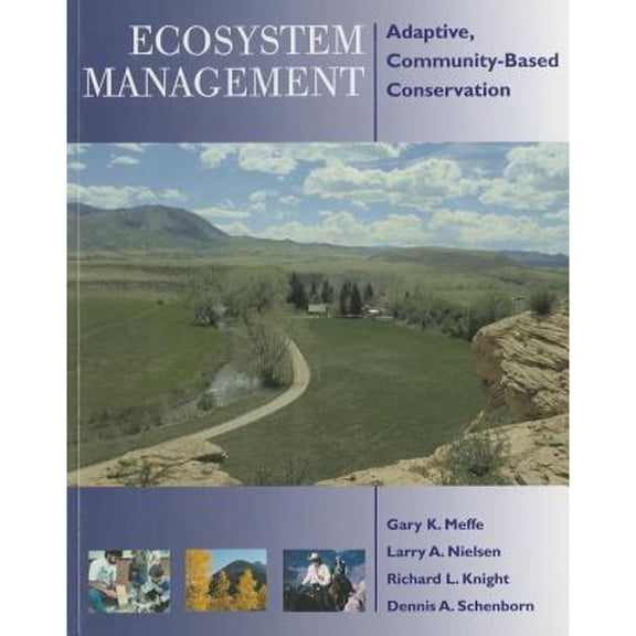 Pre-Owned Ecosystem Management: Adaptive, Community-Based Conservation (Paperback) 1610914880 9781610914888