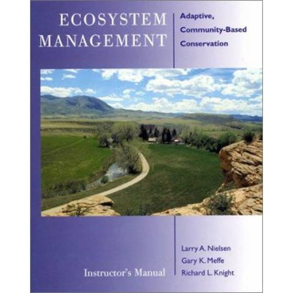 Pre-Owned Ecosystem Management Instructor's Manual : Adaptive Community-Based Conservation (Paperback)