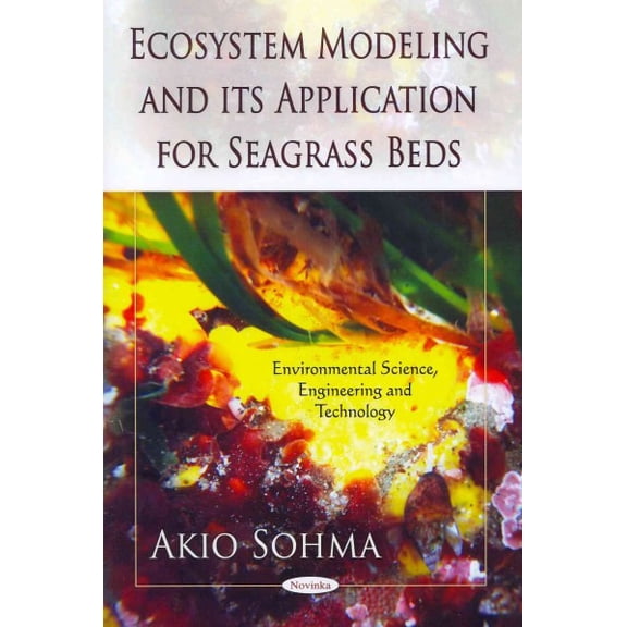 Ecosystem Modeling and Its Application for Seagrass Beds