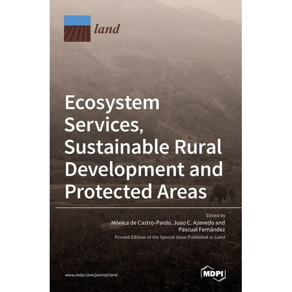 Ecosystem Services, Sustainable Rural Development and Protected Areas, (Hardcover)