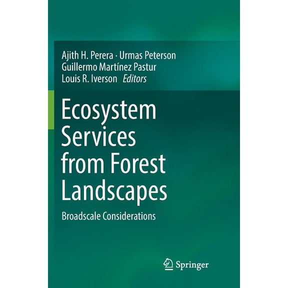 Ecosystem Services from Forest Landscapes: Broadscale Considerations, (Paperback)