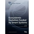 thumbnail image 1 of Ecosystemic Evolution Feeded by Smart Systems, (Paperback), 1 of 1