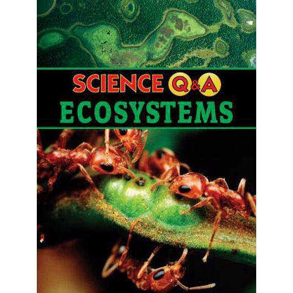 Pre-Owned Ecosystems (Science Q & A) (Unknown) 1590369548 9781590369548