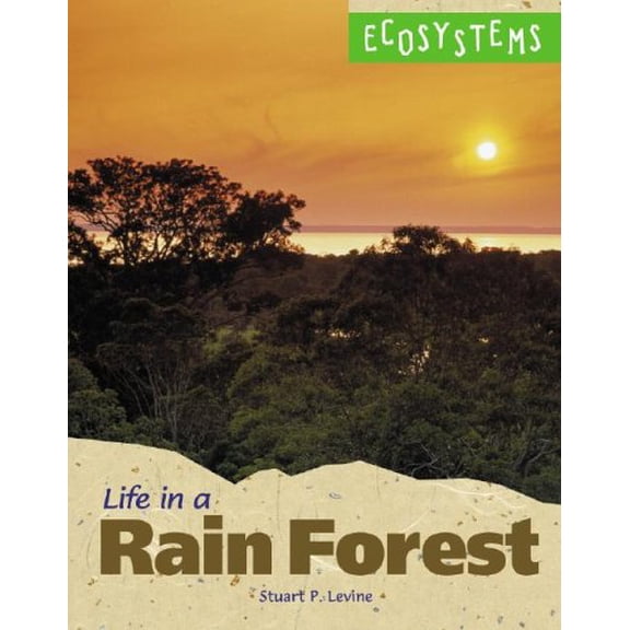 Pre-Owned Ecosystems (Kidhaven): Life in a Rainforest (Hardcover)