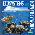 thumbnail image 1 of Ecosystems and How They Work (Paperback), 1 of 1