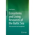 thumbnail image 1 of Ecosystems and Living Resources of the Baltic Sea: Their Assessment and Management, (Hardcover), 1 of 1