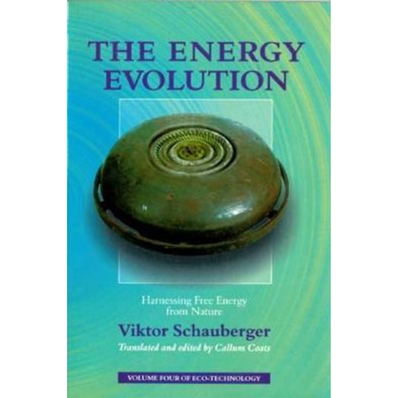 Pre-Owned The Energy Evolution: Harnessing Free Energy from Nature (Paperback) 1858600618 9781858600611