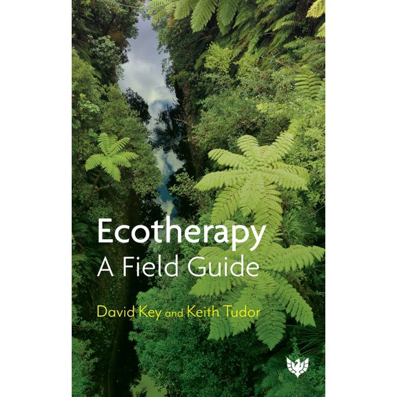 Ecotherapy: A Field Guide, (Paperback)