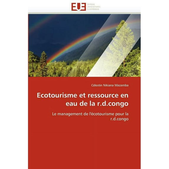 Ecotourisme Et Ressource En Eau de la R.D.Congo (Paperback)