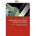 thumbnail image 1 of Omn.Univ.Europ.: Ecoulement Entre Sphères Coaxiales En Rotation (Paperback), 1 of 1
