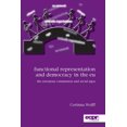 thumbnail image 1 of Ecpr Press Monographs Functional Representation and Democracy in the EU: The European Commission and Social NGOs, (Paperback), 1 of 1