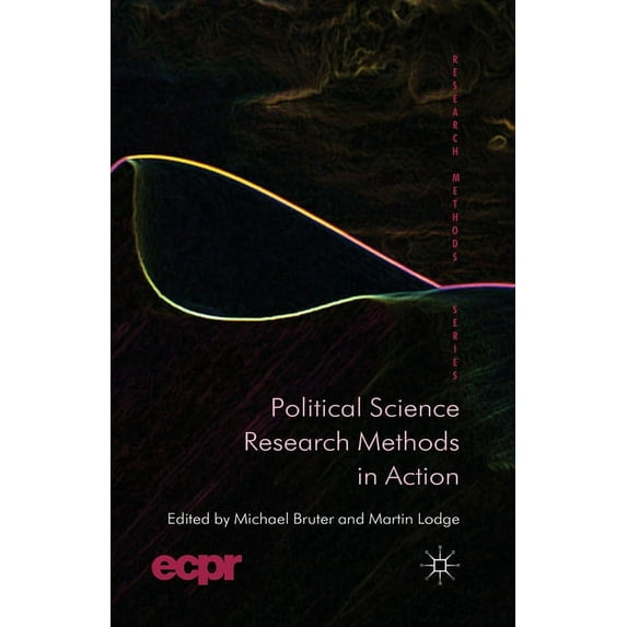 Ecpr Research Methods Political Science Research Methods in Action, (Paperback)
