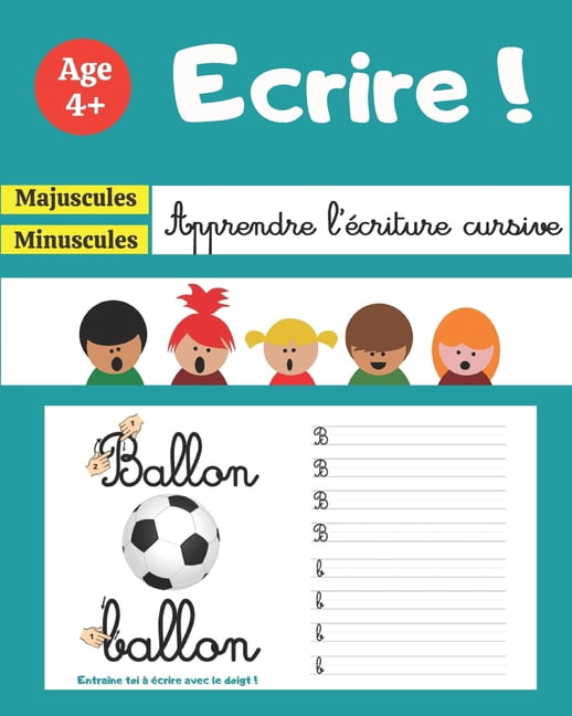 Mocursive Ecrire !: Apprendre l'écriture cursive - CP, Moyennes et Grandes ...