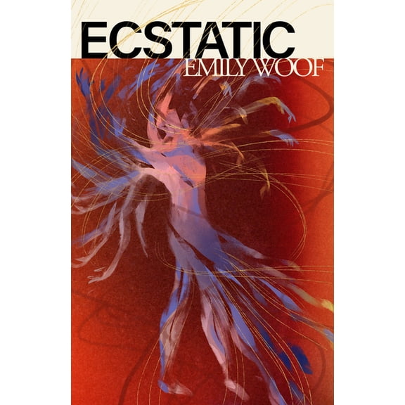 Ecstatic, (Hardcover)