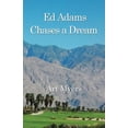 thumbnail image 1 of Ed Adams Chases A Dream, (Paperback), 1 of 1