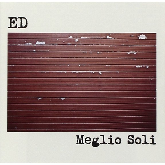 Ed Meglio Soli (CD)