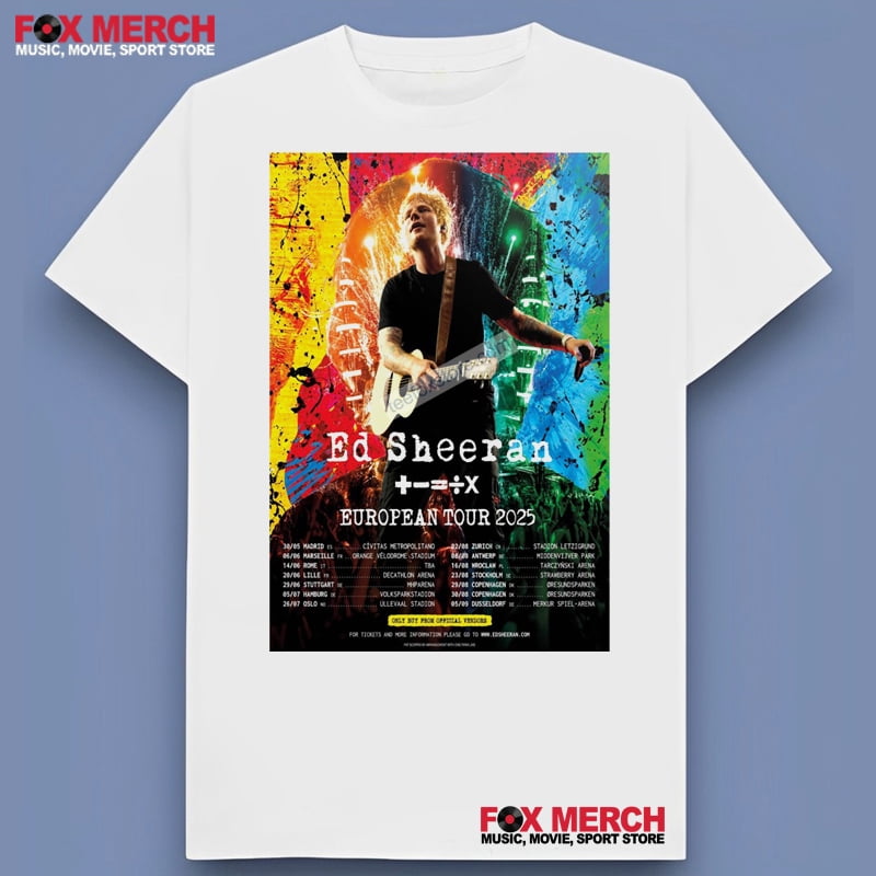 Ed Sheeran Europe Tour Dates 2025 Unisex TShirt