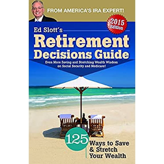 Pre-Owned Ed Slott's 2015 Retirement Decisions Guide Paperback