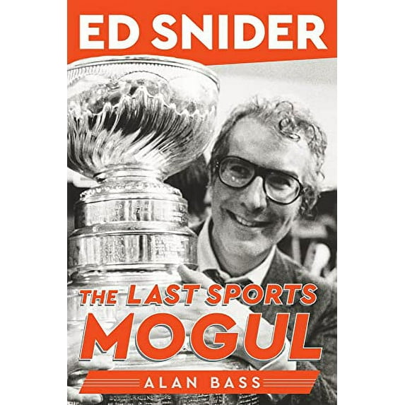 Pre-Owned Ed Snider: The Last Sports Mogul Hardcover