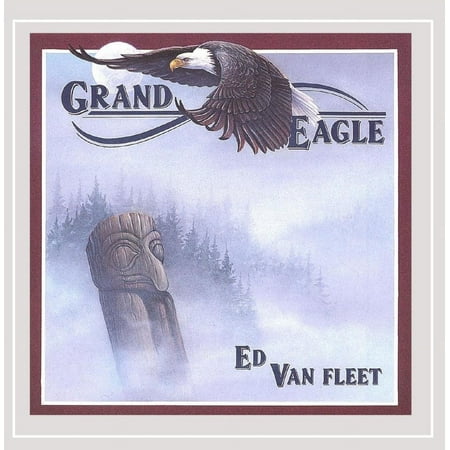 Ed Van Fleet Grand Eagle Audio CD