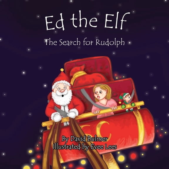 Ed the Elf: The Search for Rudolph, (Paperback)