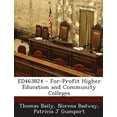 thumbnail image 1 of Ed463824 - For-Profit Higher Education and Community Colleges (Paperback), 1 of 1