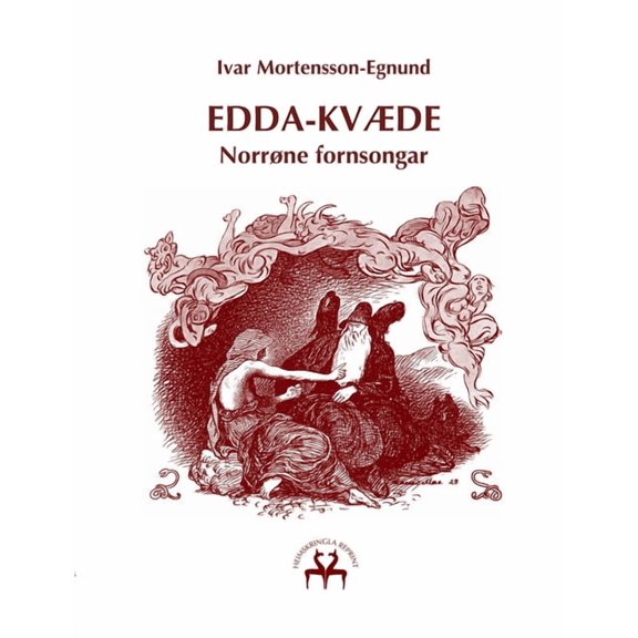 Edda-kvæde: Norrøne fornsongar, (Paperback)