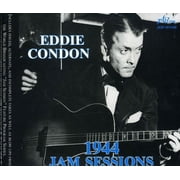 Eddie Condon - 1944 Jam Sessions - Music & Performance - CD