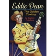 thumbnail image 1 of Eddie Dean - The Golden Cowboy, (Paperback), 1 of 1