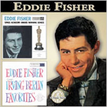 Eddie Fisher - Eddie Sings Academy Award Winning Songs/Sings Irving Berlin Favorites - Music & Performance - CD