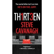 Eddie Flynn Thirteen The Serial Killer Isnt on Trial. Hes on the Jury., Book 3, Paperback