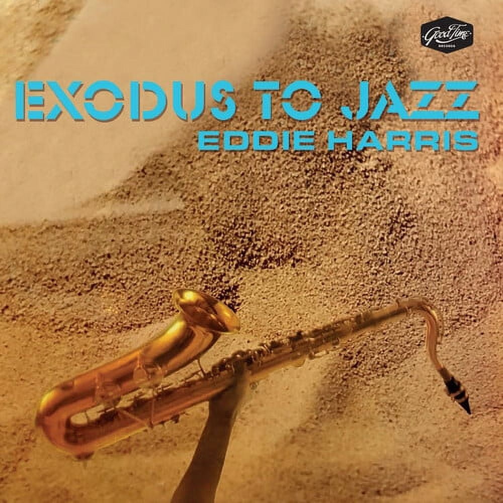 Eddie Harris Exodus To Jazz CD