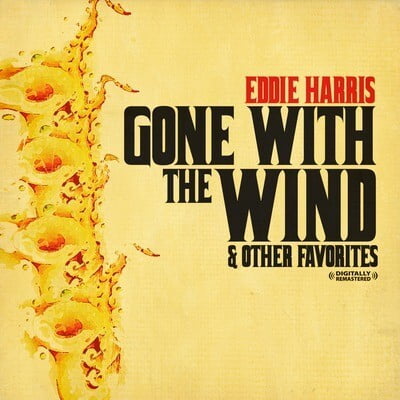 Eddie Harris - Gone with the Wind & Other Favorites - Jazz - CD