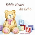 thumbnail image 1 of Eddie Hears An Echo, (Paperback), 1 of 1
