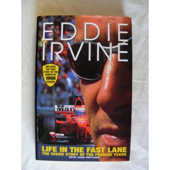 Pre-Owned Life in the Fast Lane: The Inside Story of the Ferrari Years (Hardcover) 0091874602 9780091874605