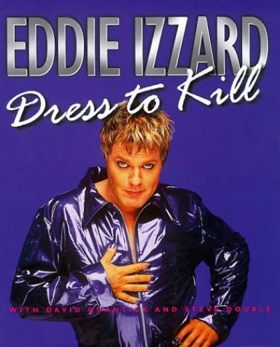 Pre-Owned Eddie Izzard: Dress to kill (Hardcover) 1852277637 ...