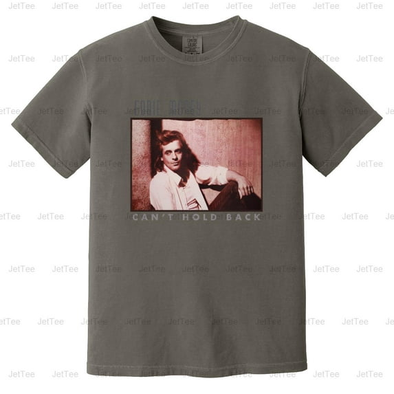 Eddie Money Can't Hold Back Pop Rock Take Me Home Tonight Two Comfort Color T-Shirt Unisex, up to 4XL