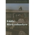 thumbnail image 1 of Eddie Rickenbacker : An American Hero In The Twentieth Century, 1 of 1