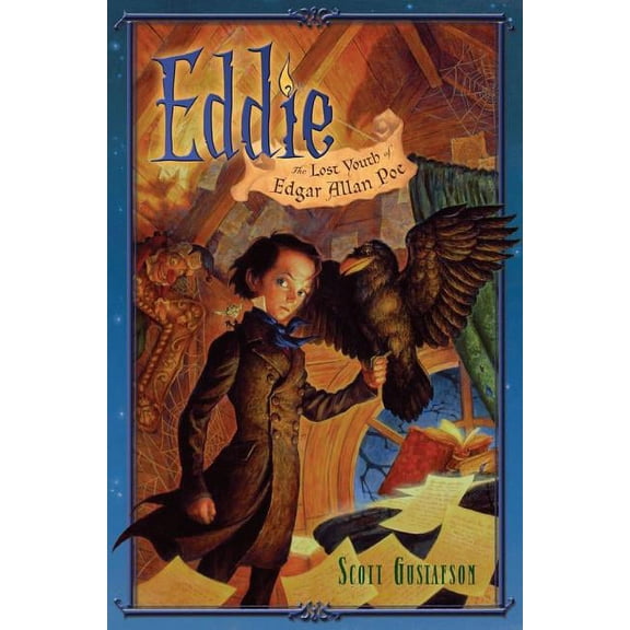 Eddie : The Lost Youth of Edgar Allan Poe (Hardcover)