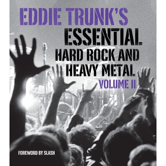 Pre-Owned Eddie Trunk's Essential Hard Rock and Heavy Metal Volume II (Paperback)