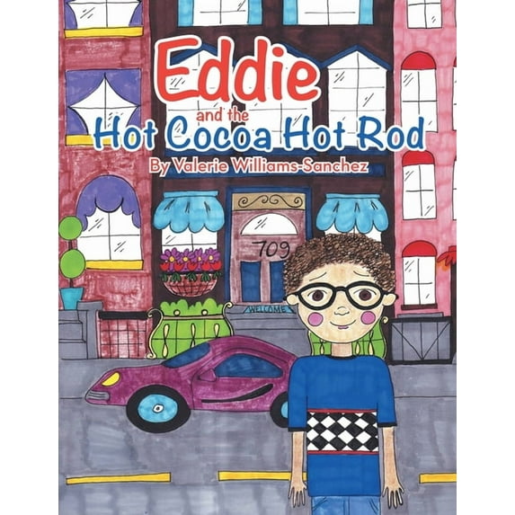 Eddie and the Hot Cocoa Hot Rod, (Paperback)