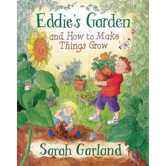 Eddie's Garden : and How to Make Things Grow (Paperback)