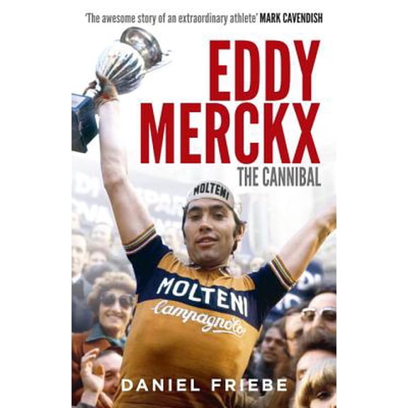 Pre-Owned Eddy Merckx : The Cannibal