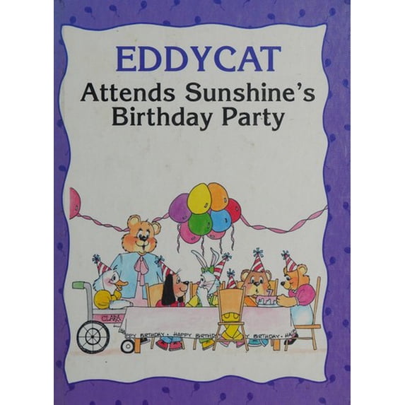 Pre-Owned Eddycat Attends Sunshine's Birthday Party 9780836809435
