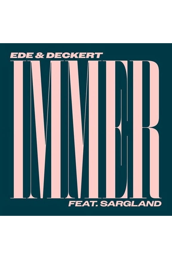 Ede & Deckert - Immer - Music & Performance - Vinyl [7-Inch]