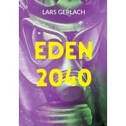 Eden 2040, Paperback