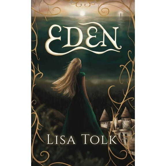 Eden: A Young Adult Fantasy Romance, (Paperback)