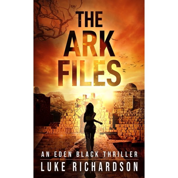 Eden Black Archaeological Thrillers The Ark Files: A pulse