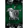 thumbnail image 1 of Eden Devoured by Eden: An Age Gap Medical Romance, Book 3, (Paperback), 1 of 1